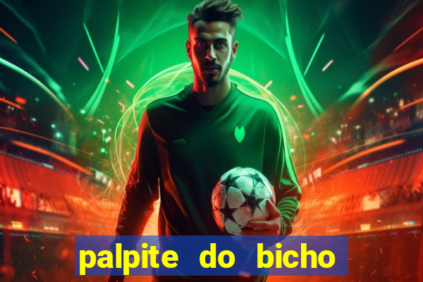 palpite do bicho deu no poste